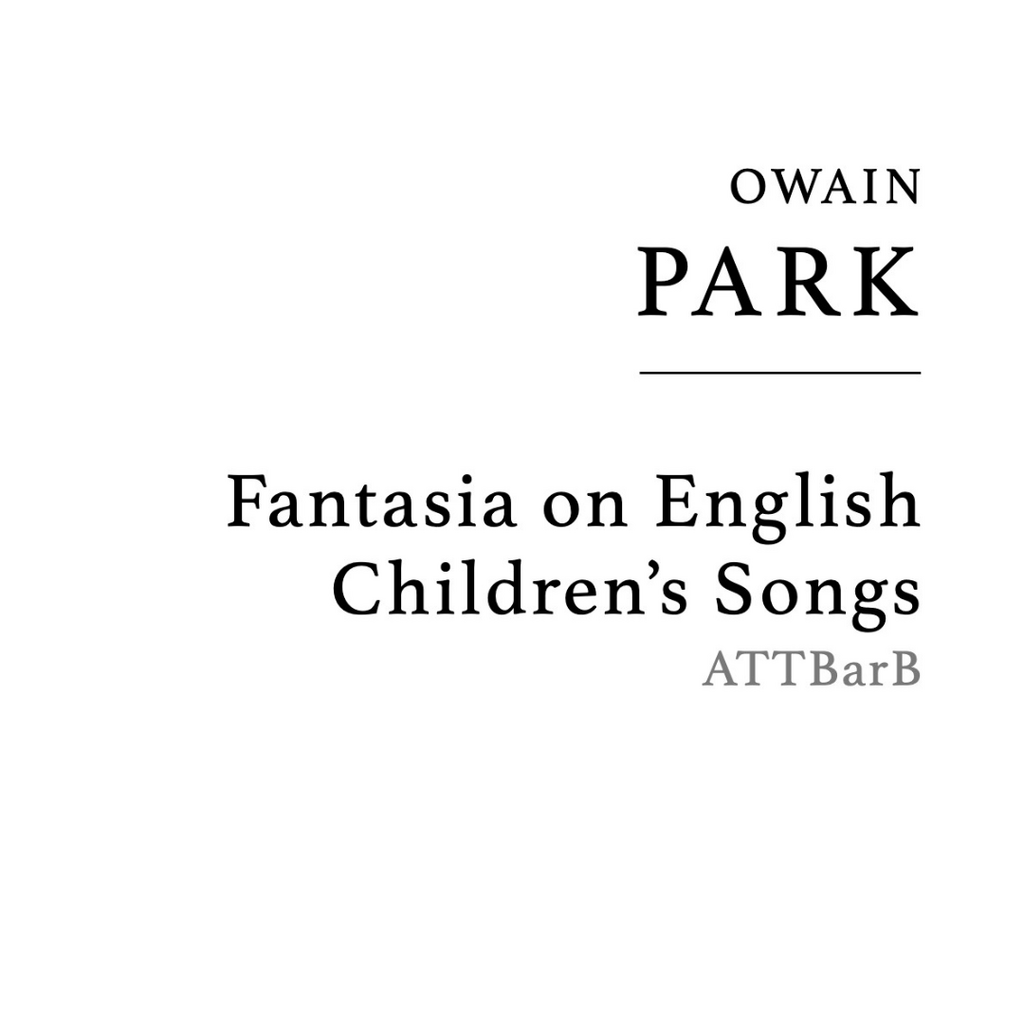 Park: Fantasia on English Children's Songs